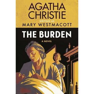 The Burden -- Agatha Christie